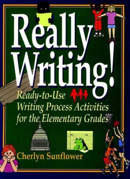 Really Writing!: Ready-to-Use Writing Process Activities for the Elementary Grades cover
