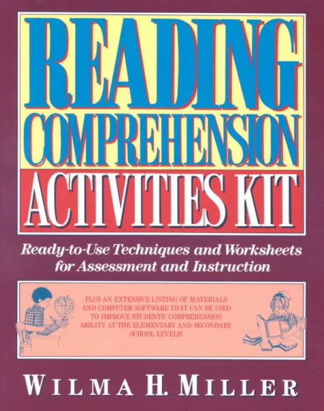 Reading Comprehension Activities Kit: Ready-To-Use Techniques and Worksheets for Assessment and Instruction cover