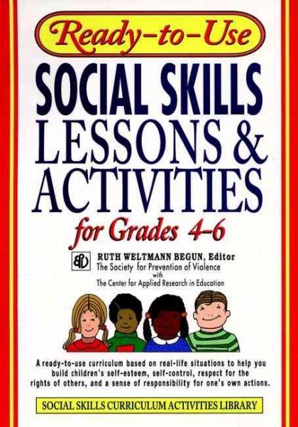 Ready-to-Use Social Skills Lessons & Activities for Grades 4 - 6
