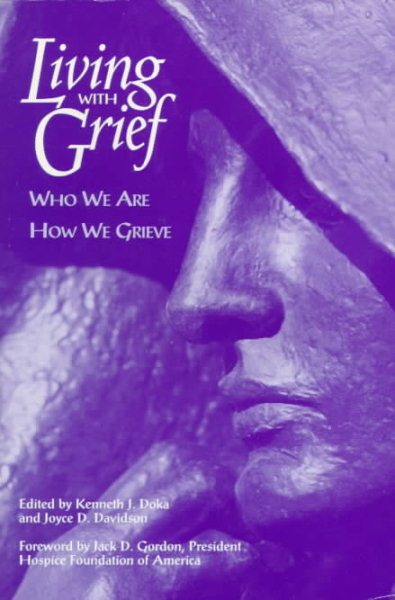 Living with Grief: Who We Are, How We Grieve cover
