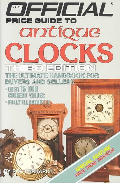 Antique Clocks: 3rd Edition (OFFICIAL PRICE GUIDE TO CLOCKS) cover
