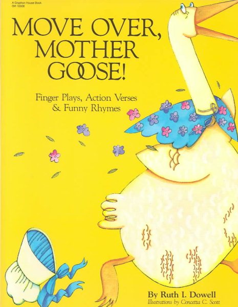 Move Over, Mother Goose: Finger Plays, Action Verses and Funny Rhymes cover