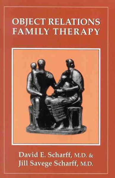 Object Relations Family Therapy (The Library of Object Relations) cover