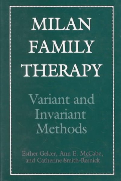 Milan Family Therapy: Variant and Invariant Methods cover
