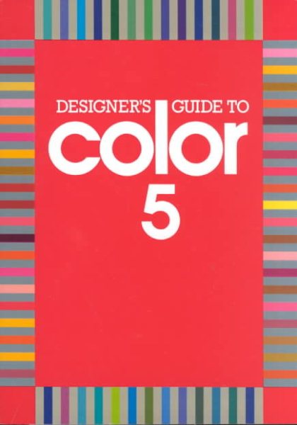 Designer's Guide to Color: 5 cover