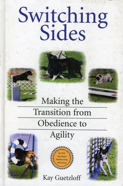 Switching Sides: Making the Transition from Obedience to Agility cover