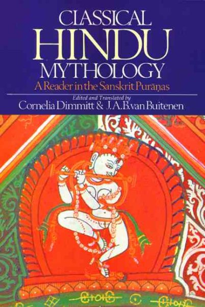 Classical Hindu Mythology: A Reader in the Sanskrit Puranas cover
