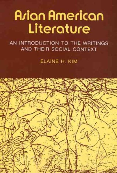 Asian American Literature: An Introduction to the Writings and Their Social Context cover