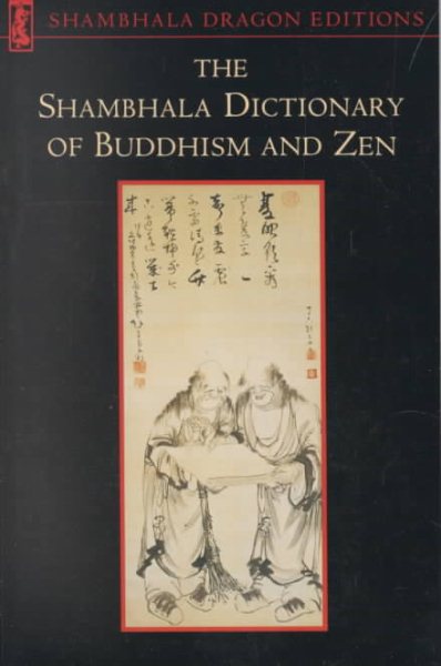 The Shambhala Dictionary of Buddhism and Zen cover