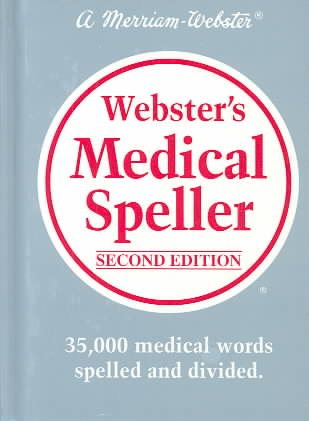 Webster's Medical Speller, Second Edition