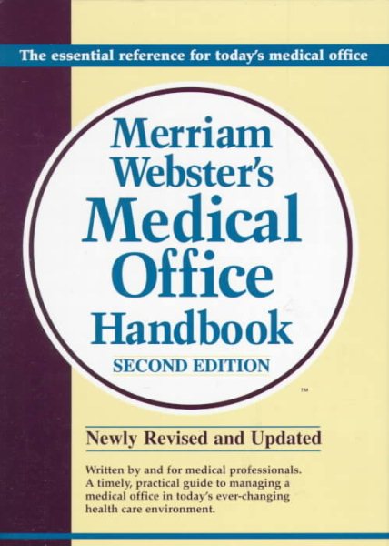 Merriam-Webster Medical Office Handbook, 2E