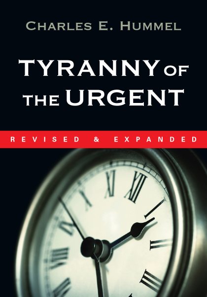 Tyranny of the Urgent cover