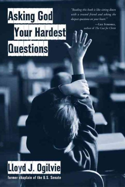 Asking God Your Hardest Questions cover