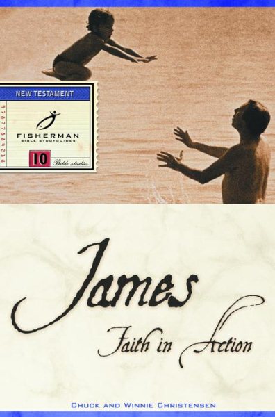 James: Faith in Action (Fisherman Bible Studyguide Series) cover
