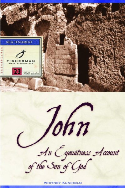 John: An Eyewitness Account of the Son of God cover