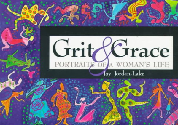 Grit and Grace: Portraits of a Woman's Life (Wheaton Literary Series) cover