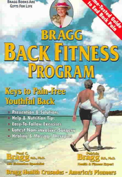 Bragg Back Fitness Program: Keys to a Pain-Free Youthful Back cover
