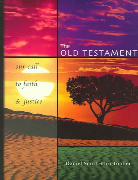 The Old Testament: Our Call To Faith and Justice cover