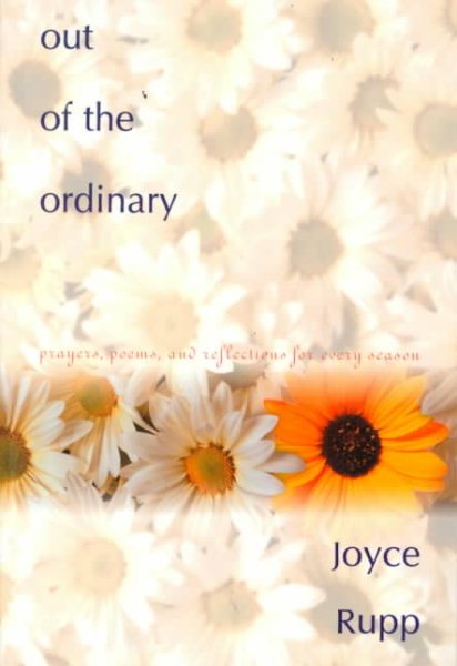 Out of the Ordinary: Prayers, Poems, and Reflections for Every Season cover