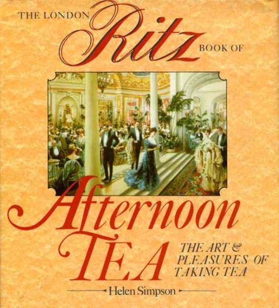 The London Ritz Book of Afternoon Tea cover