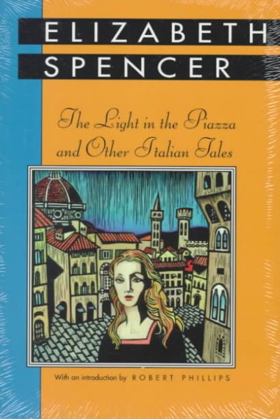 The Light in the Piazza and Other Italian Tales (Banner Books) cover