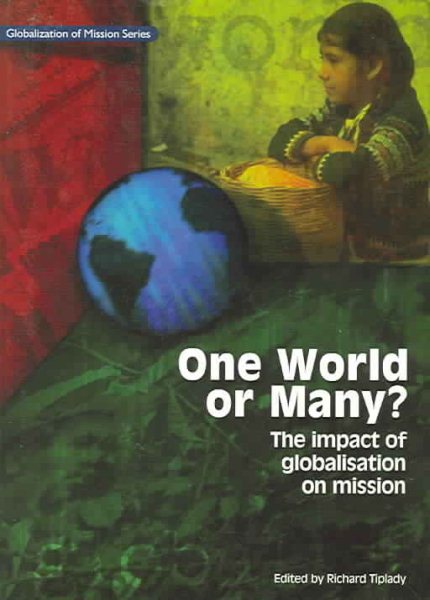 One World or Many: The Impact of Globalisation on Mission (Globalization of Mission) cover