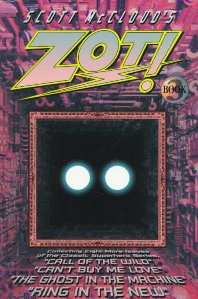 Scott McCloud's Zot! Book 3: Issues 16, 21-27 cover