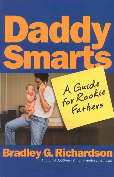 Daddy Smarts: The Guide for Rookie Fathers cover