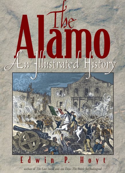 The Alamo: An Illustrated History cover