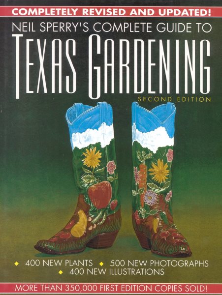 Neil Sperry's Complete Guide to Texas Gardening cover