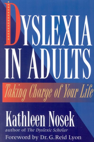 Dyslexia in Adults: Taking Charge of Your Life cover