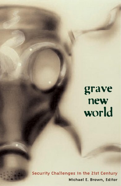 Grave New World: Security Challenges in the 21st Century cover