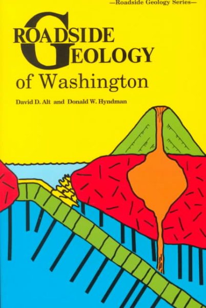 Roadside Geology of Washington (Roadside Geology Series)