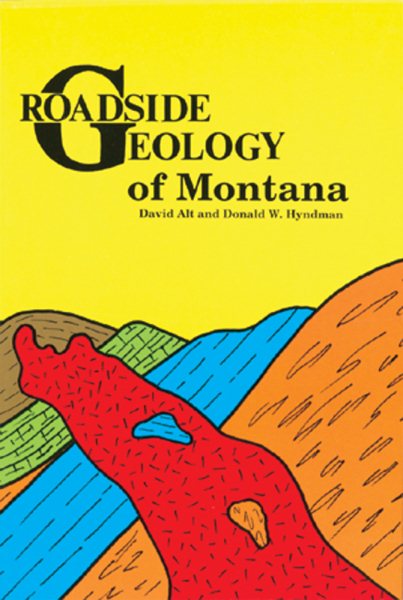 Roadside Geology of Montana (Roadside Geology Series) cover