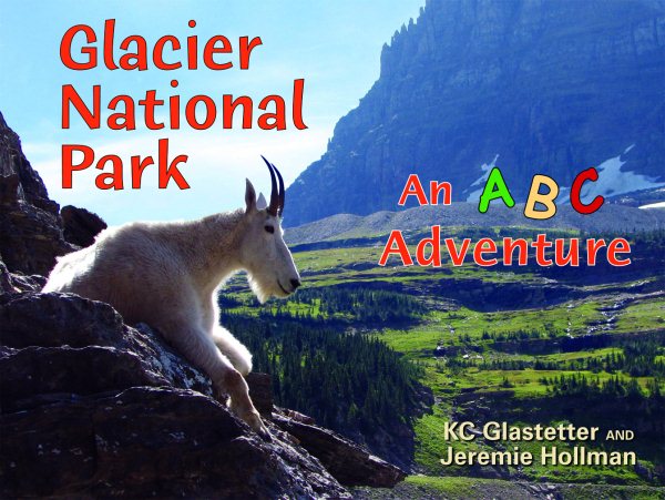 Glacier National Park: An ABC Adventure cover