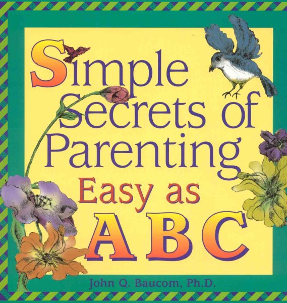 Simple Secrets of Parenting: Easy As A B C cover