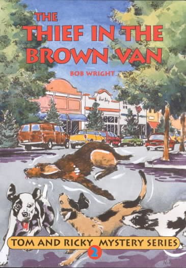 Thief in the Brown Van (Tom & Ricky Mystery, No 2) cover