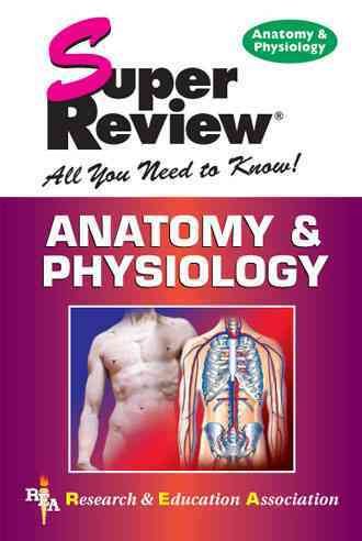 Anatomy & Physiology Super Review cover