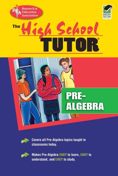 High School Pre-Algebra Tutor (High School Tutors Study Guides)