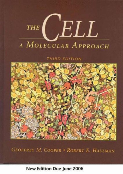 The Cell: A Molecular Approach, Fourth Edition cover