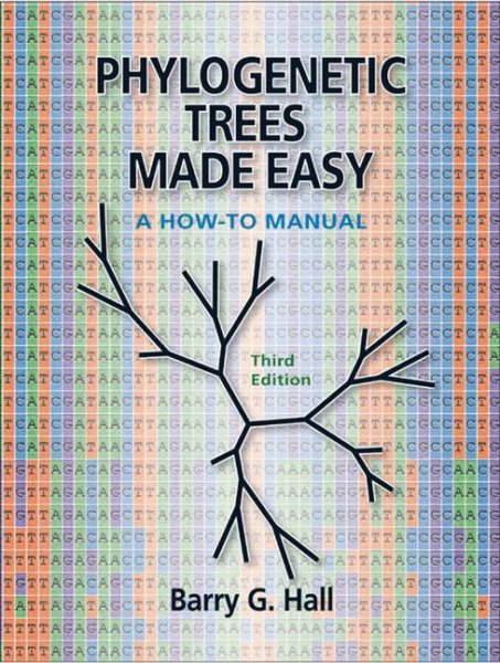 Phylogenetic Trees Made Easy: A How-to Manual, Third Edition cover