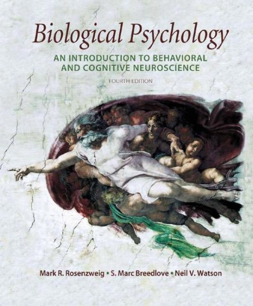 Biological Psychology: An Introduction to Behavioral and Cognitive Neuroscience cover