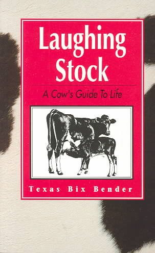 Laughing Stock -A Cow's Guide to Life cover