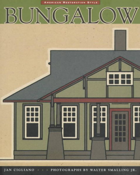 Bungalow: American Restoration Style cover