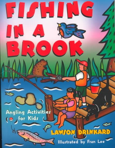 Fishing In A Brook: Angling Activities for Kids (Acitvities for Kids) cover