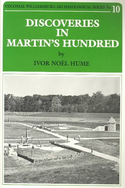 Discoveries in Martin's Hundred (Colonial Williamsburg archaeological series)