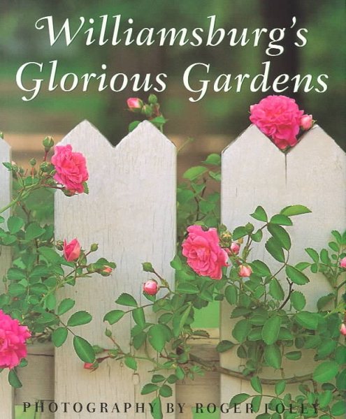 Williamsburg's Glorious Gardens cover