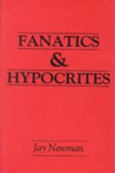 Fanatics and Hypocrites (Frontiers of Philosophy) cover