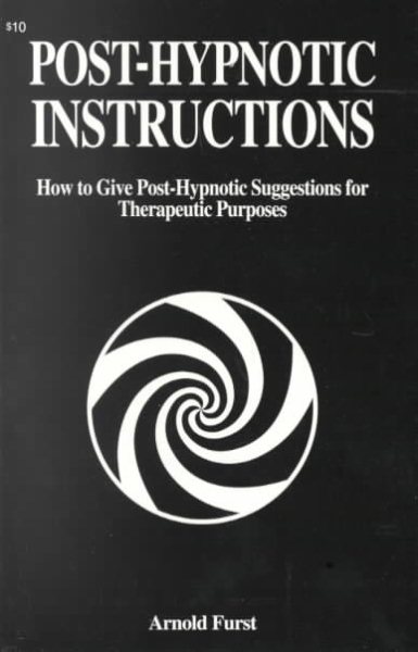 Post Hypnotic Instructions