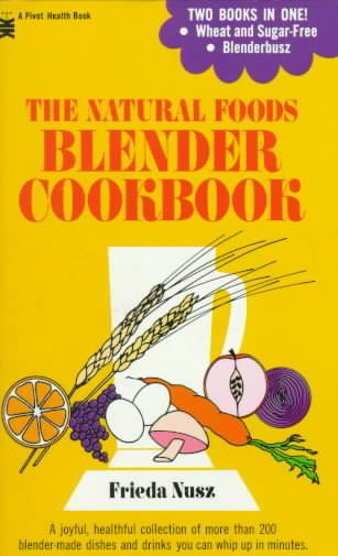 Natural Foods Blender Cookbook cover